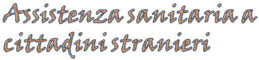 assistenza sanitaria a cittadini stranieri
